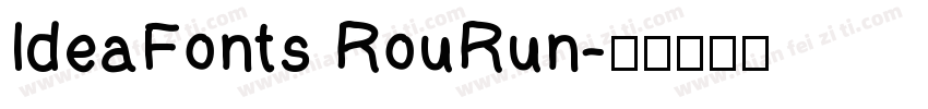IdeaFonts RouRun字体转换